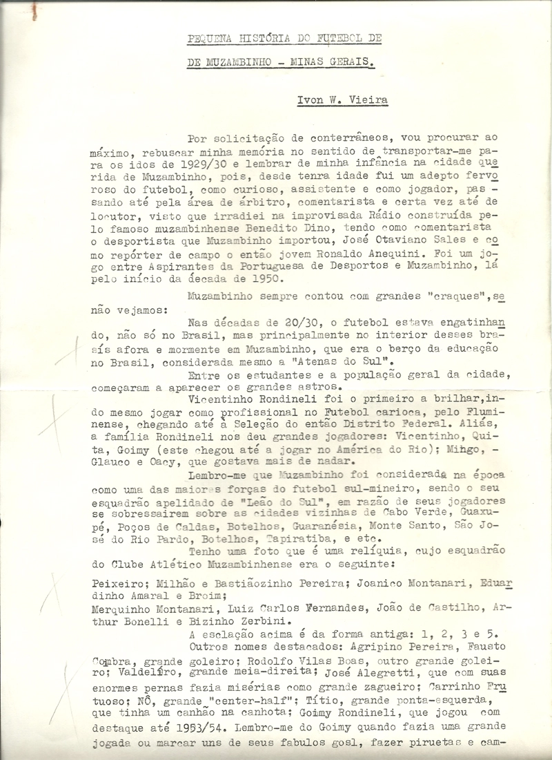 Pequena História do Futebol de Muzambinho. Escrito por Ivon Vieira, o Vonzico, em 1983. Parte 1