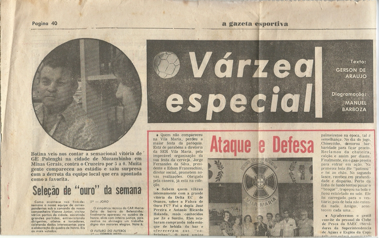 Em 16 de abril de 1973, Botina do GE Polenghi foi destaque ao falar sobre vitória da equipe em Muzambinho, diante do EC Cruzeiro